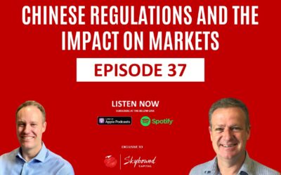 Chinese Regulations and The Impact on Markets
