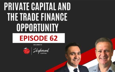 Private Capital And The Trade Finance Opportunity